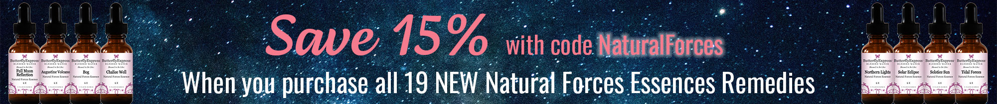 15% off Natural Forces Essences Collection