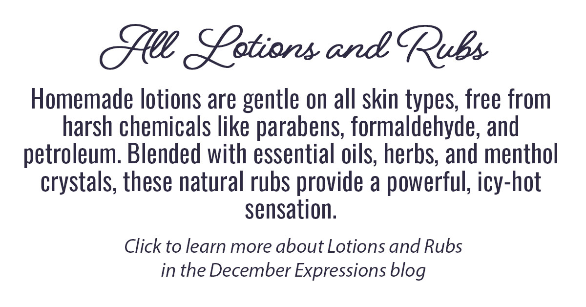 Lotions and Rubs Info