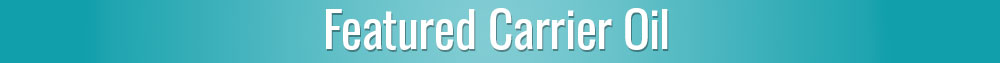 June Carrier Oil