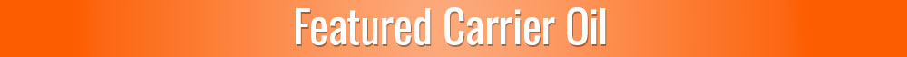 August Carrier Oil