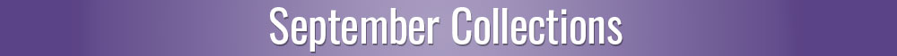 September Collections