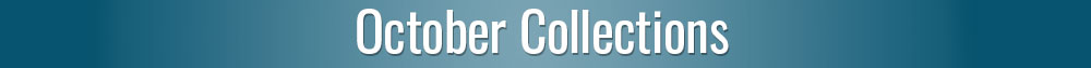 October Collections