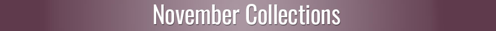 November Collections