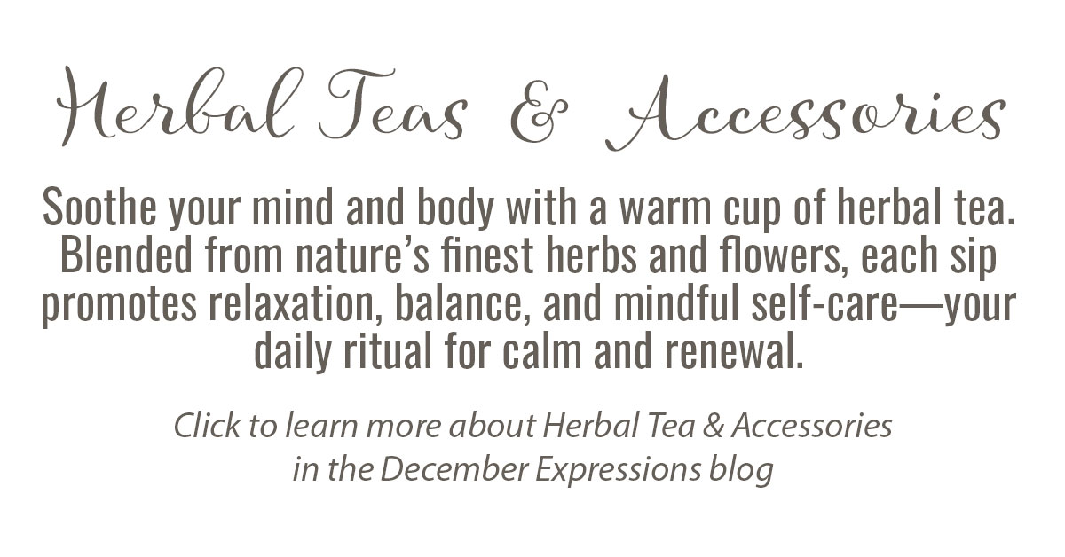Herbal Teas & Accessories Info