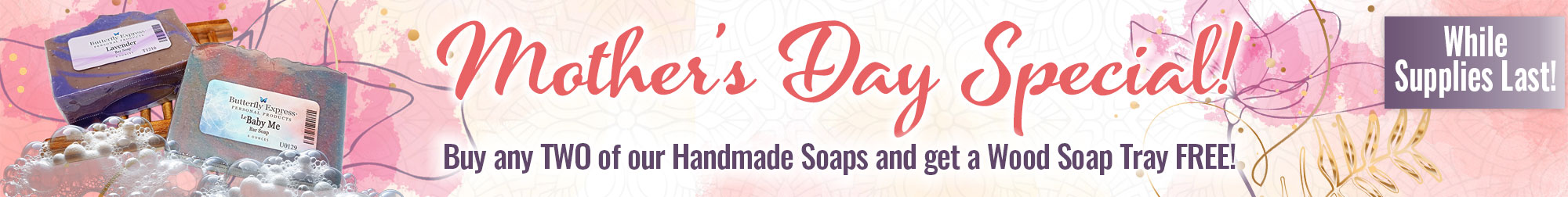 Mother's Day Special