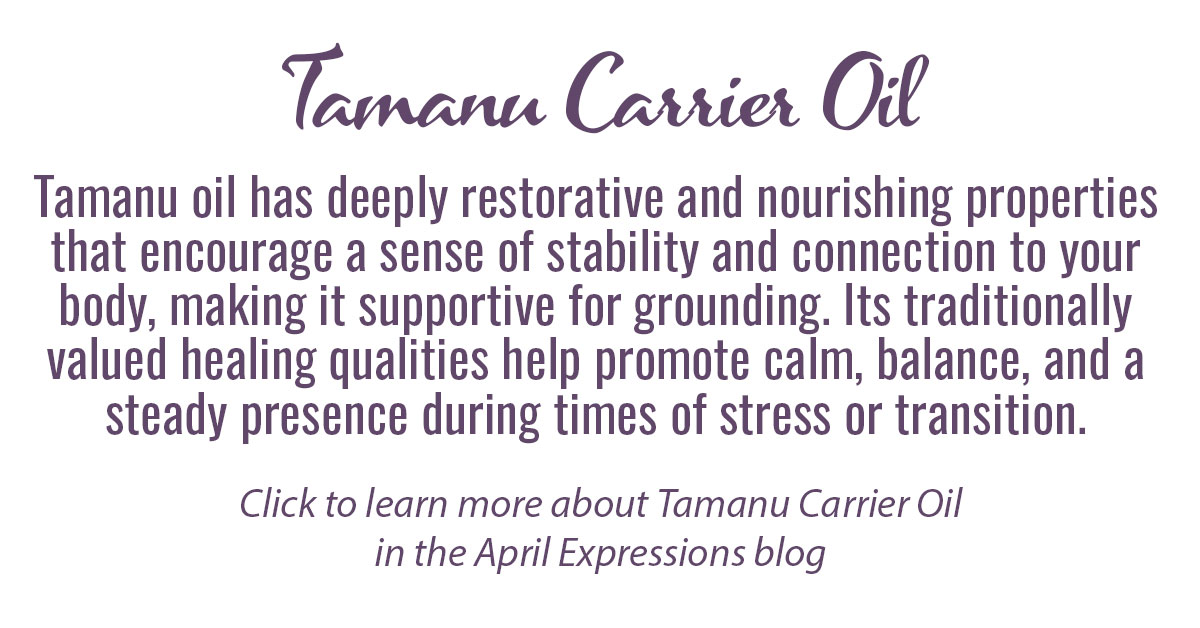 Tamanu Carrier Oil Info